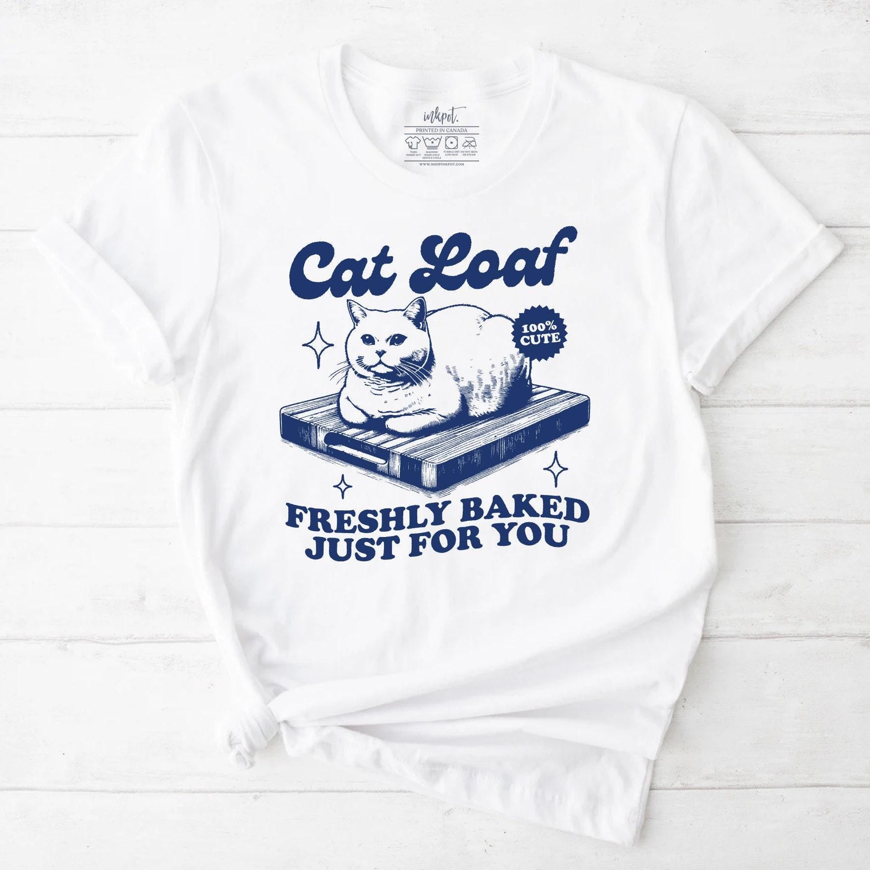 Cat Loaf Freshly Baked T-Shirt