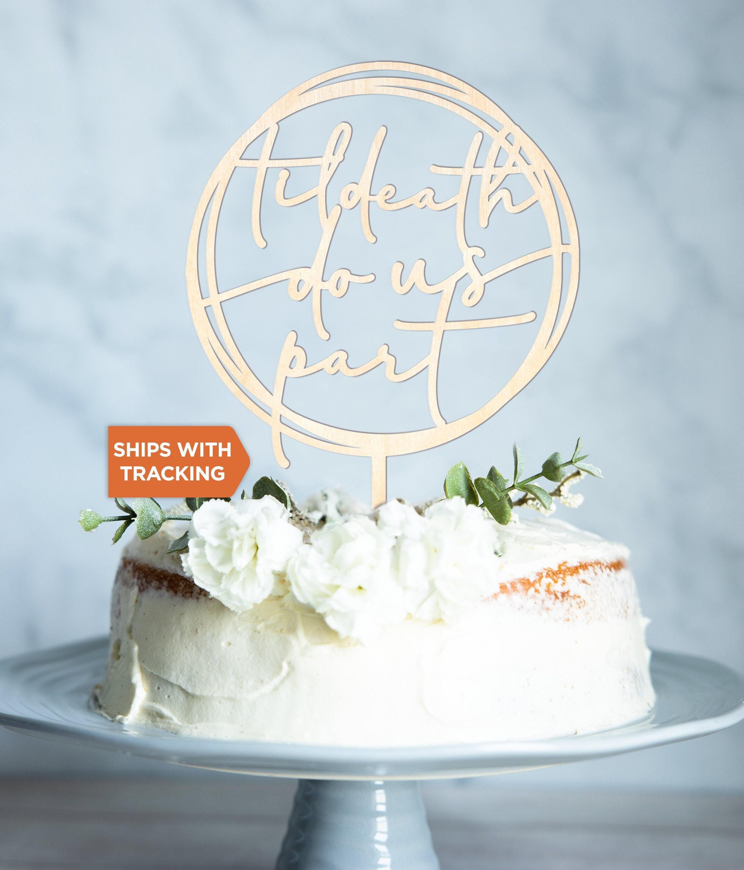 Til Death Do Us Part Wedding Cake Topper