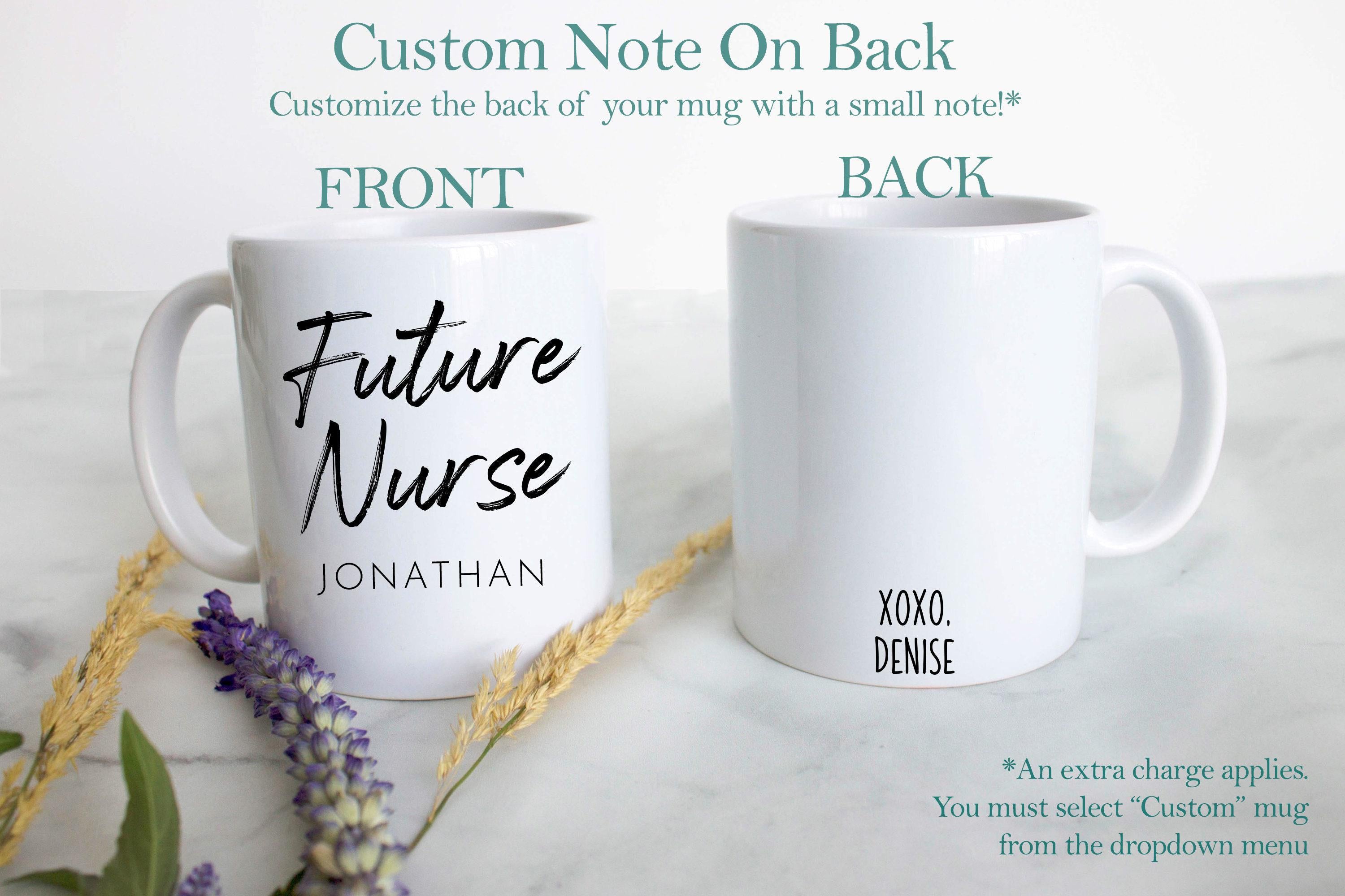 Future Nurse With Custom Name - White Ceramic Mug
