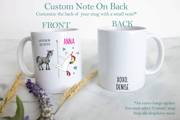 Other Aunts Vs. You Unicorn - White Ceramic Mug