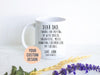 Dear Dad Thank You For Putting Up With Me - White Ceramic Mug