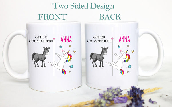 Other Godmothers Vs. You Unicorn - White Ceramic Mug