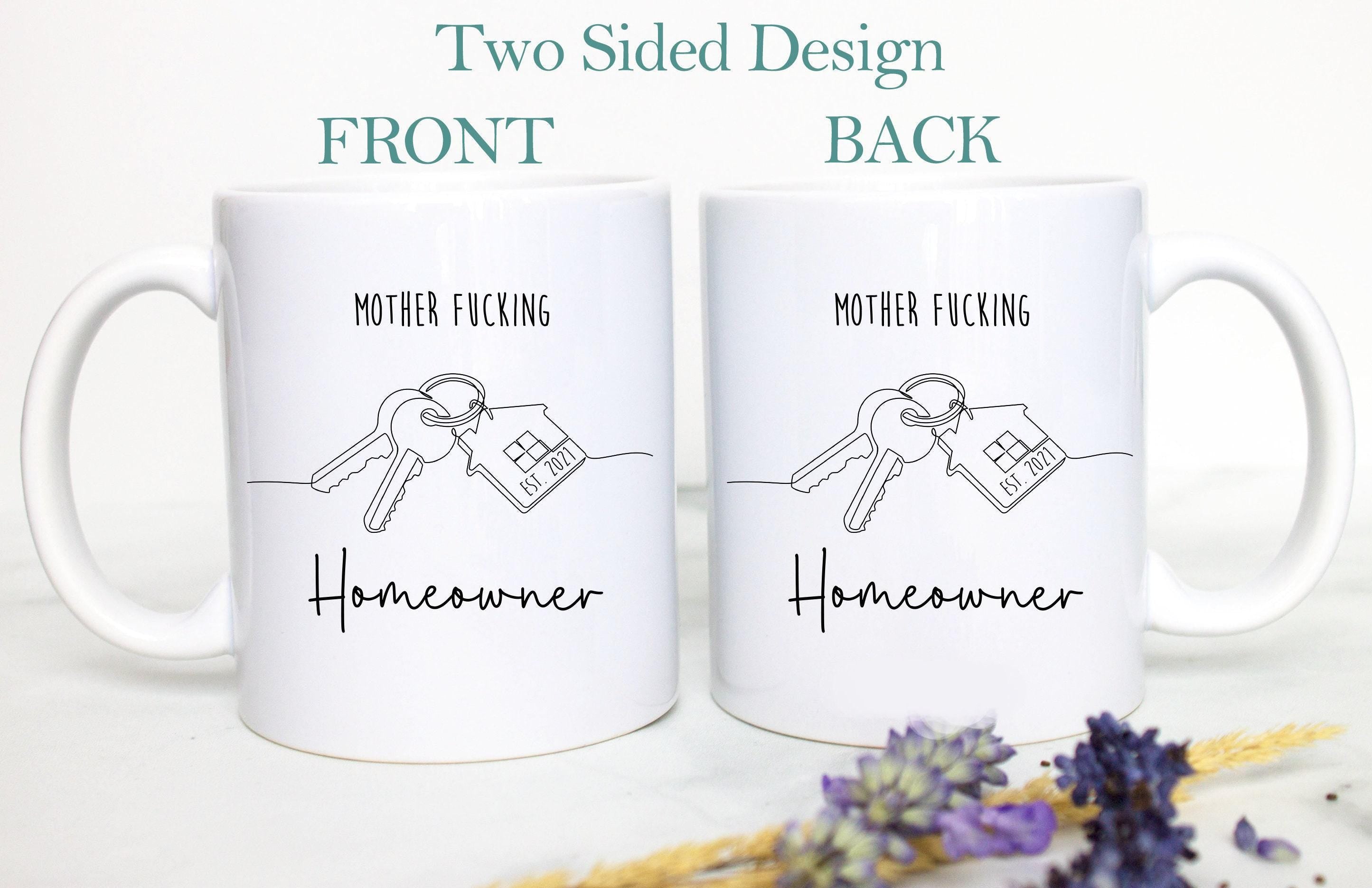 Mother Fucking Homeowner Gift