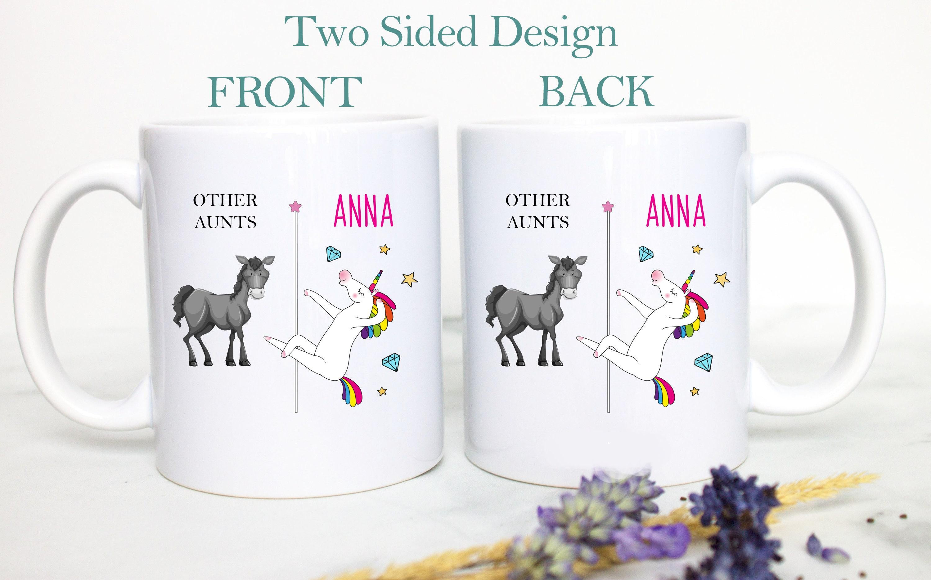 Other Aunts Vs. You Unicorn - White Ceramic Mug