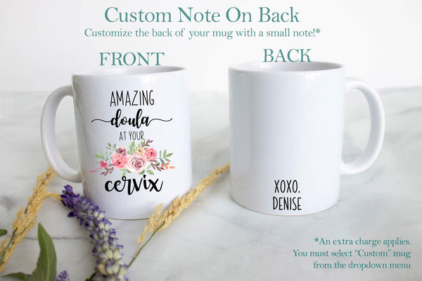 Amazing Doula at Your Cervix - White Ceramic Mug
