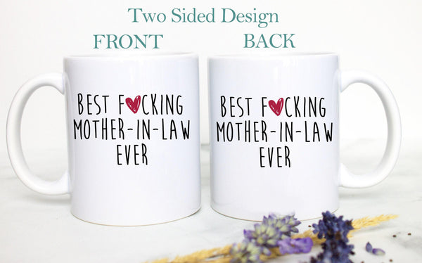 Best Fucking Mother In Law - White Ceramic Mug
