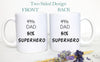 49% Dad 51% Superhero - White Ceramic Mug