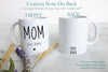 Mom and Dad Individual or Mug Set #3 - White Ceramic Mug
