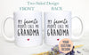 My Favorite People Call Me Grandma and Grandpa Individual or Mug Set - White Ceramic Mug