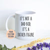 Dad Bod, Father Figure Funny Mug