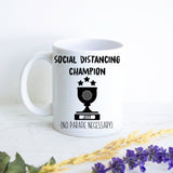 Personalized Name Social Distancing Champion Covid 19 - White Ceramic Mug