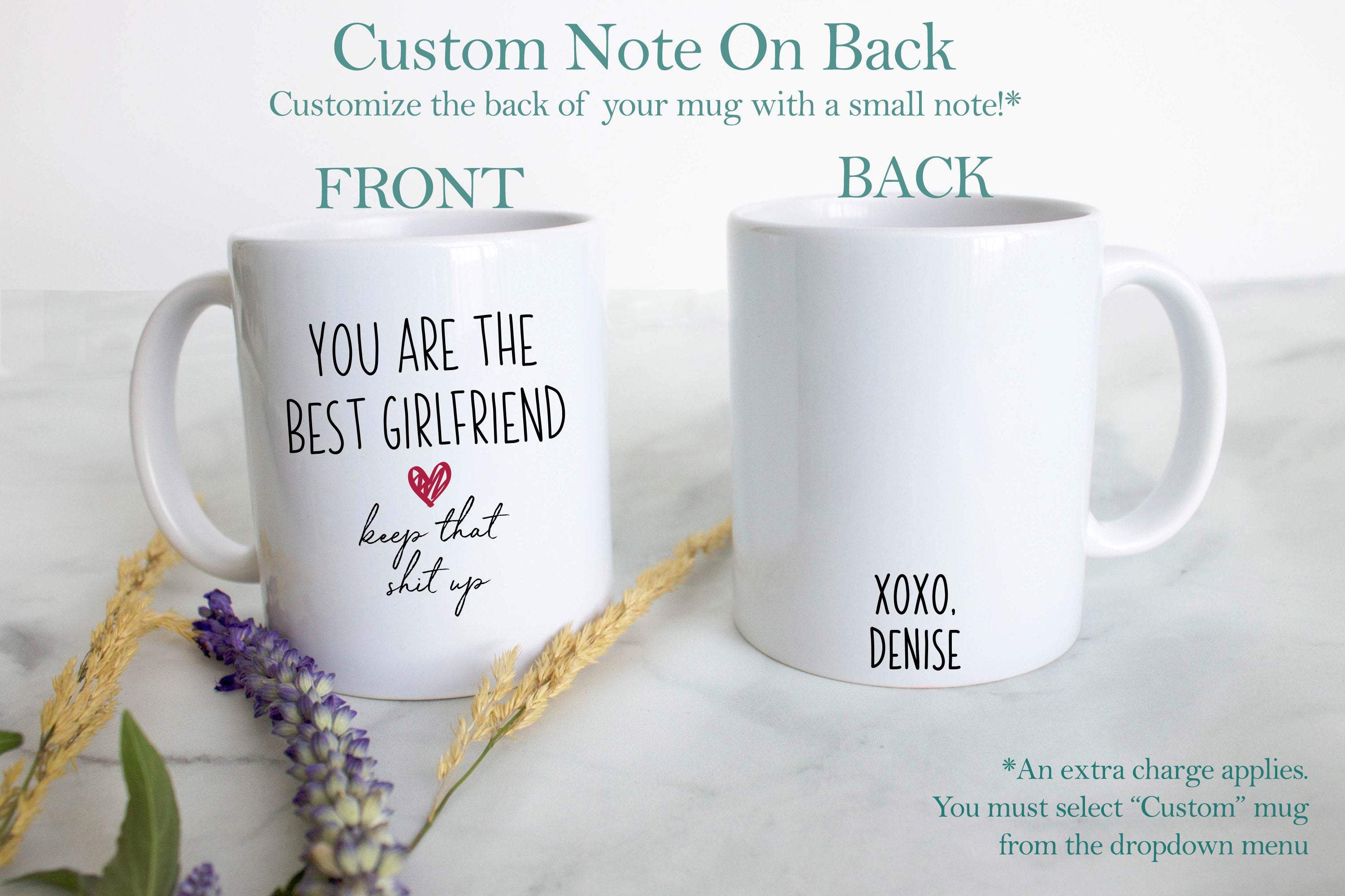 You Are The Best Girlfriend Keep That Shit Up - White Ceramic Mug