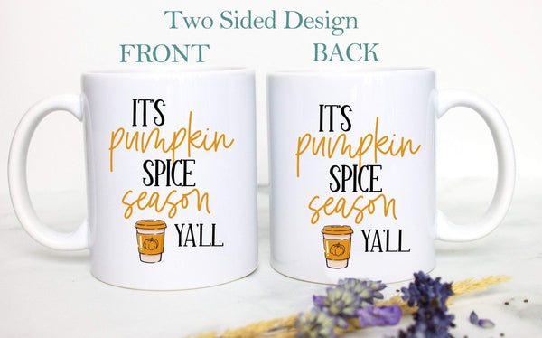 It's Pumpkin Spice Season Yall - White Ceramic Mug