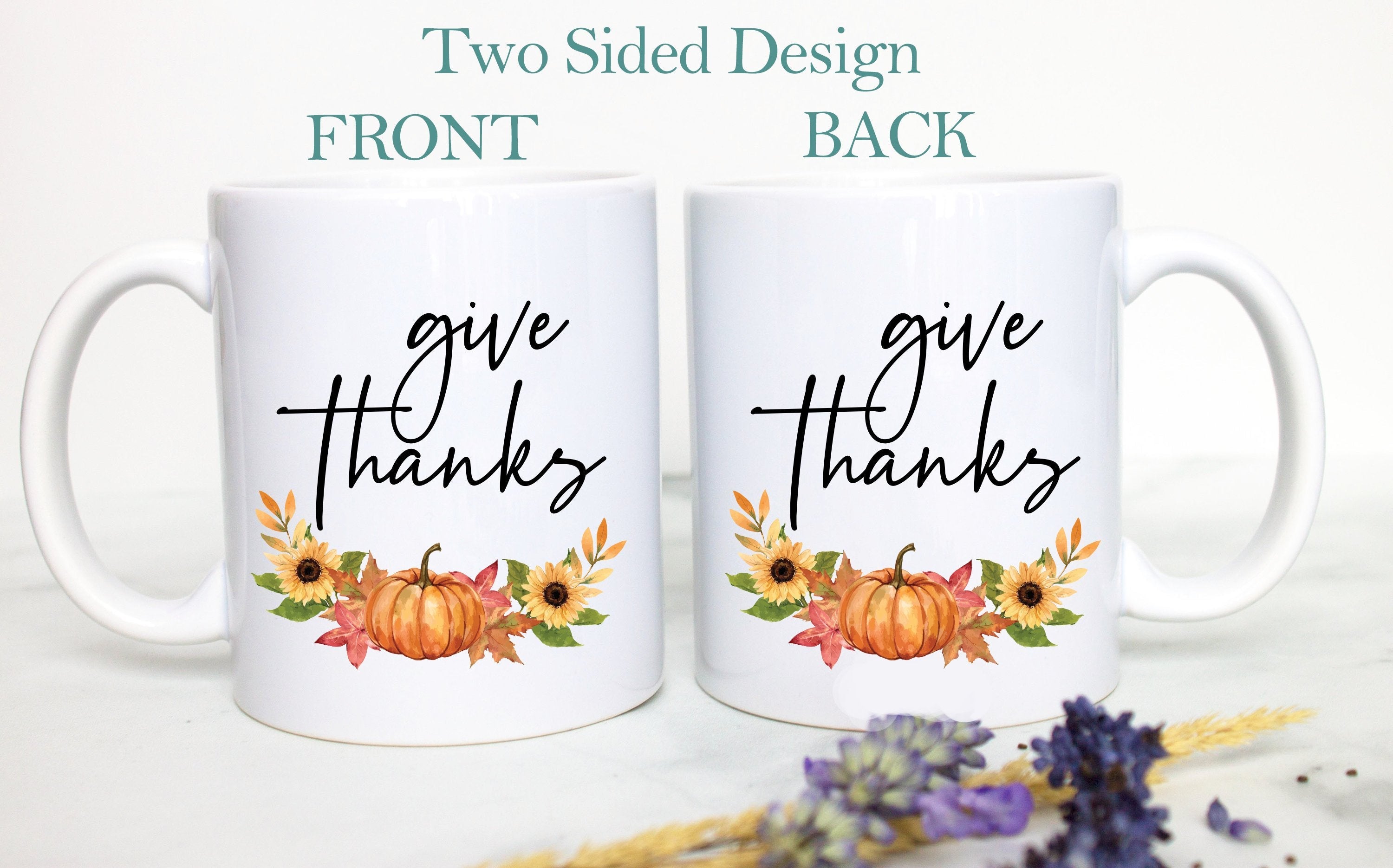 Give Thanks Mug - White Ceramic Mug