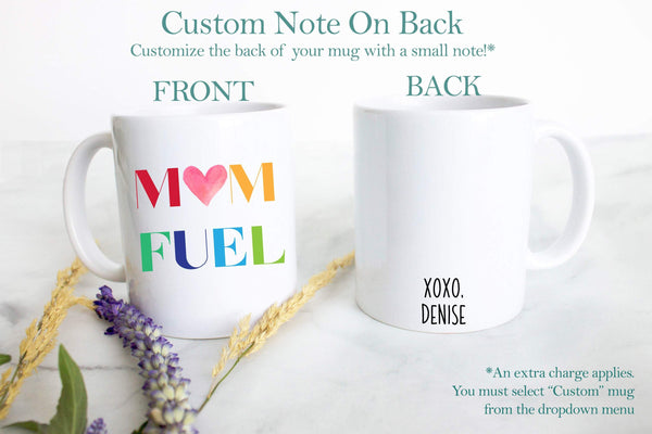 Mom Fuel - White Ceramic Mug - Inkpot