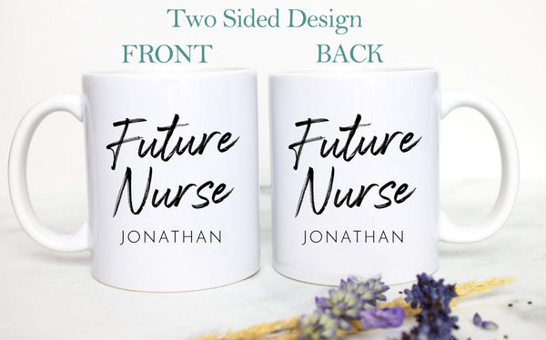 Future Nurse With Custom Name - White Ceramic Mug