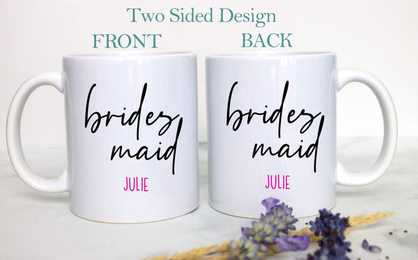 Bridesmaid Mug Custom Name - White Ceramic Mug