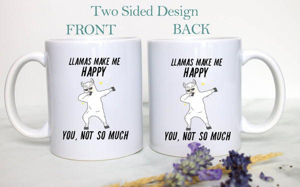 Llamas Make Me Happy - White Ceramic Mug