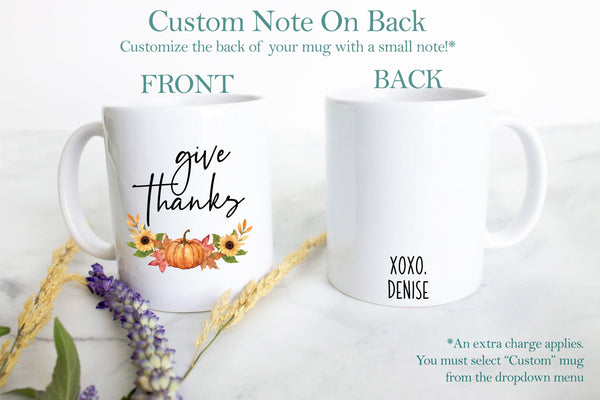 Give Thanks Mug - White Ceramic Mug