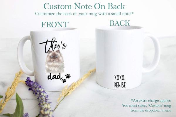 Personalized Himalayan Cat Mom and Dad Individual or Mug Set- White Ceramic Custom Mug