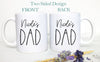 Mom and Dad Individual or Mug Set - White Ceramic Mug - Inkpot