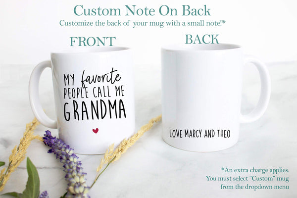 My Favorite People Call Me Grandma and Grandpa Individual or Mug Set - White Ceramic Mug