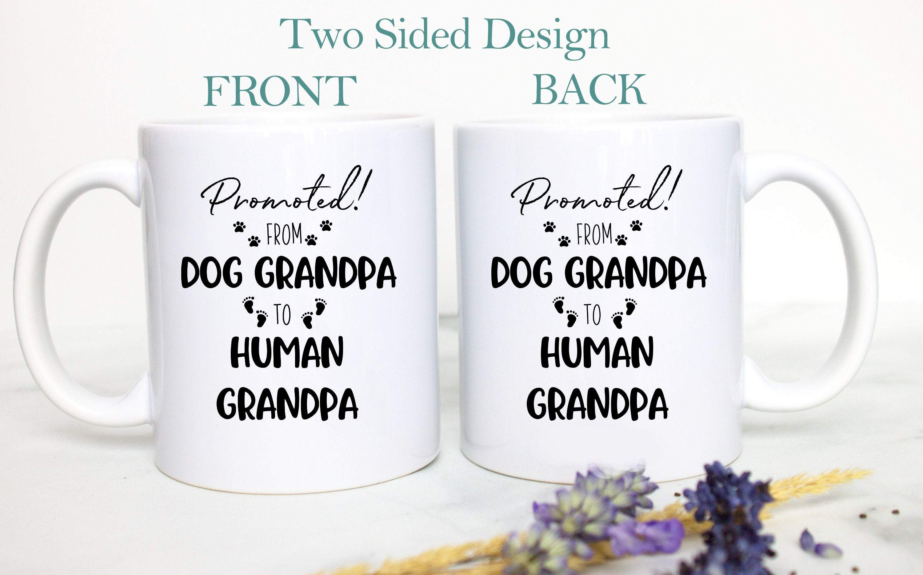 Promoted From Dog Grandma and Grandpa To Human Individual or Mug Set #3 - White Ceramic Mug - Inkpot