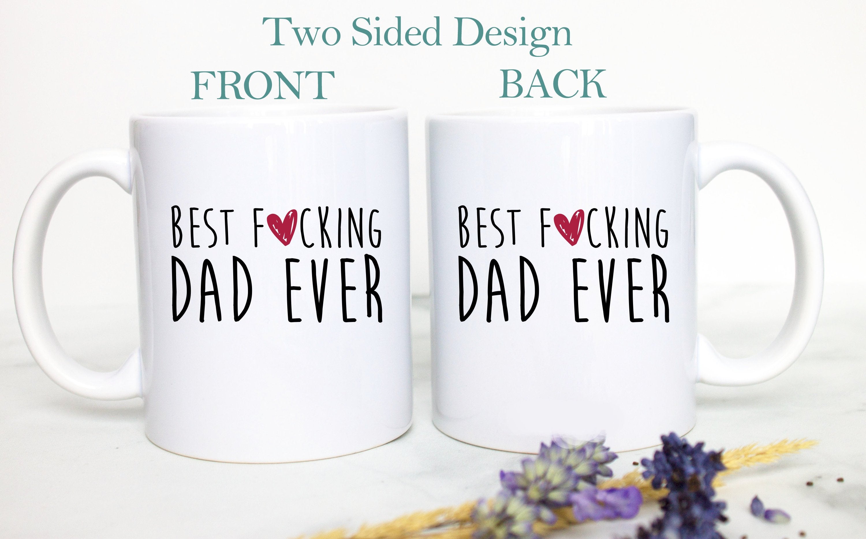 Best Fucking Dad - White Ceramic Mug - Inkpot