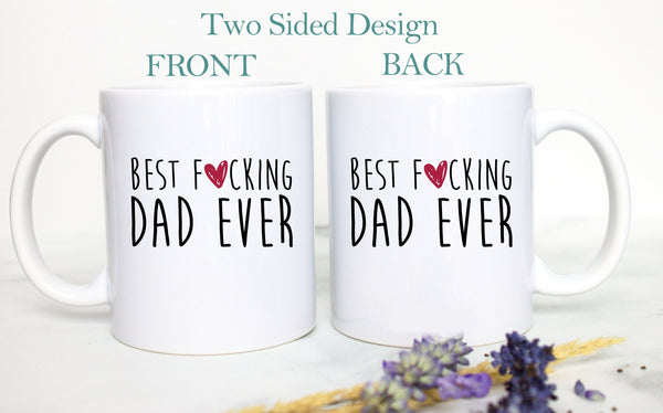 Best Fucking Dad - White Ceramic Mug - Inkpot