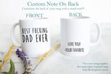 Best Fucking Dad (Uncensored) - White Ceramic Mug - Inkpot