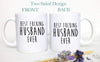 Best Fucking Husband - White Ceramic Mug