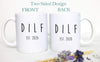 DILF - White Ceramic Mug - Inkpot