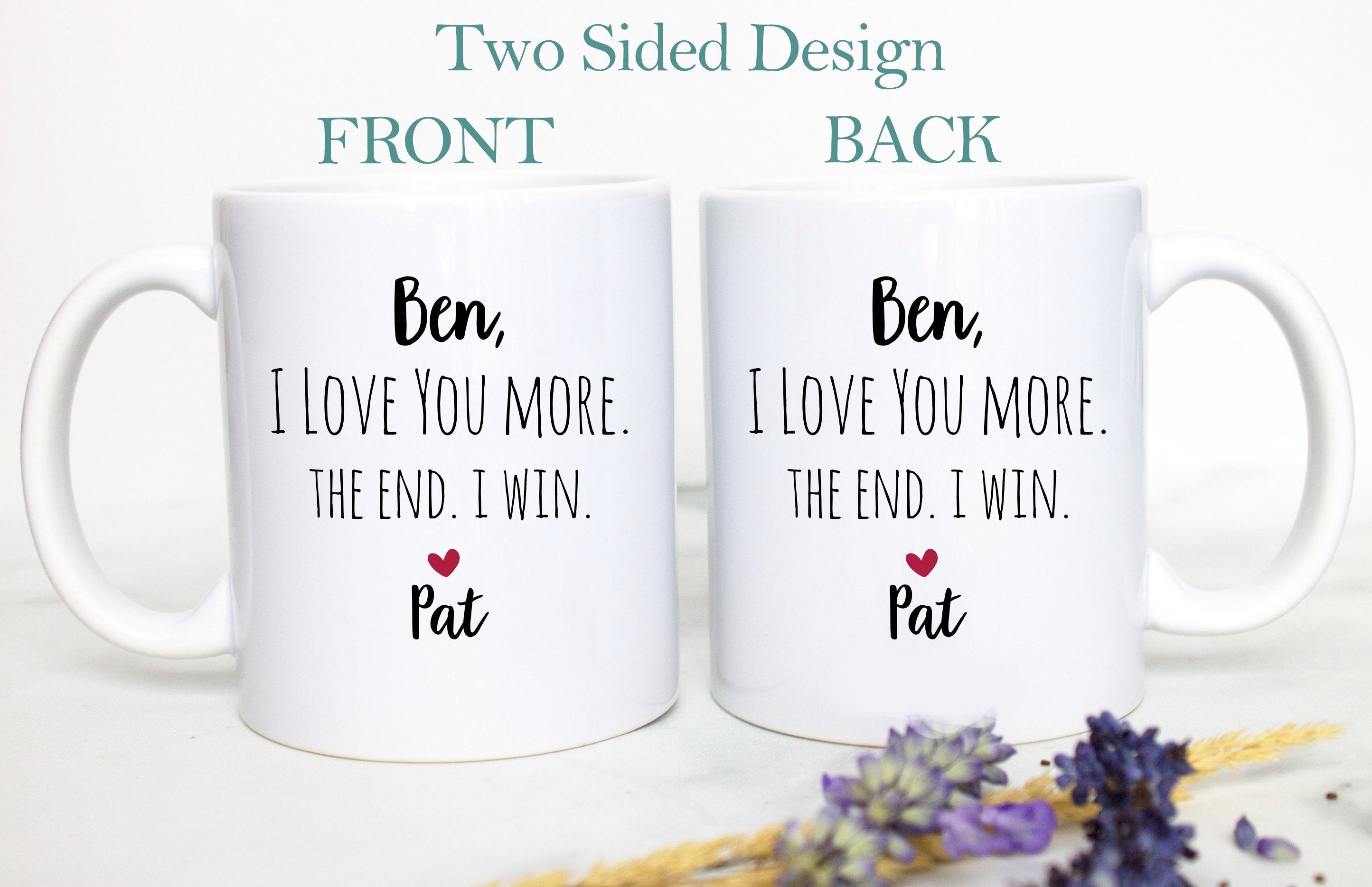 I Love You More The End I Win Mug, Personalized Boyfriend Gift, Christmas Gift,Anniversary Gift, Valentine's Day Gift, Funny Gift, Husband