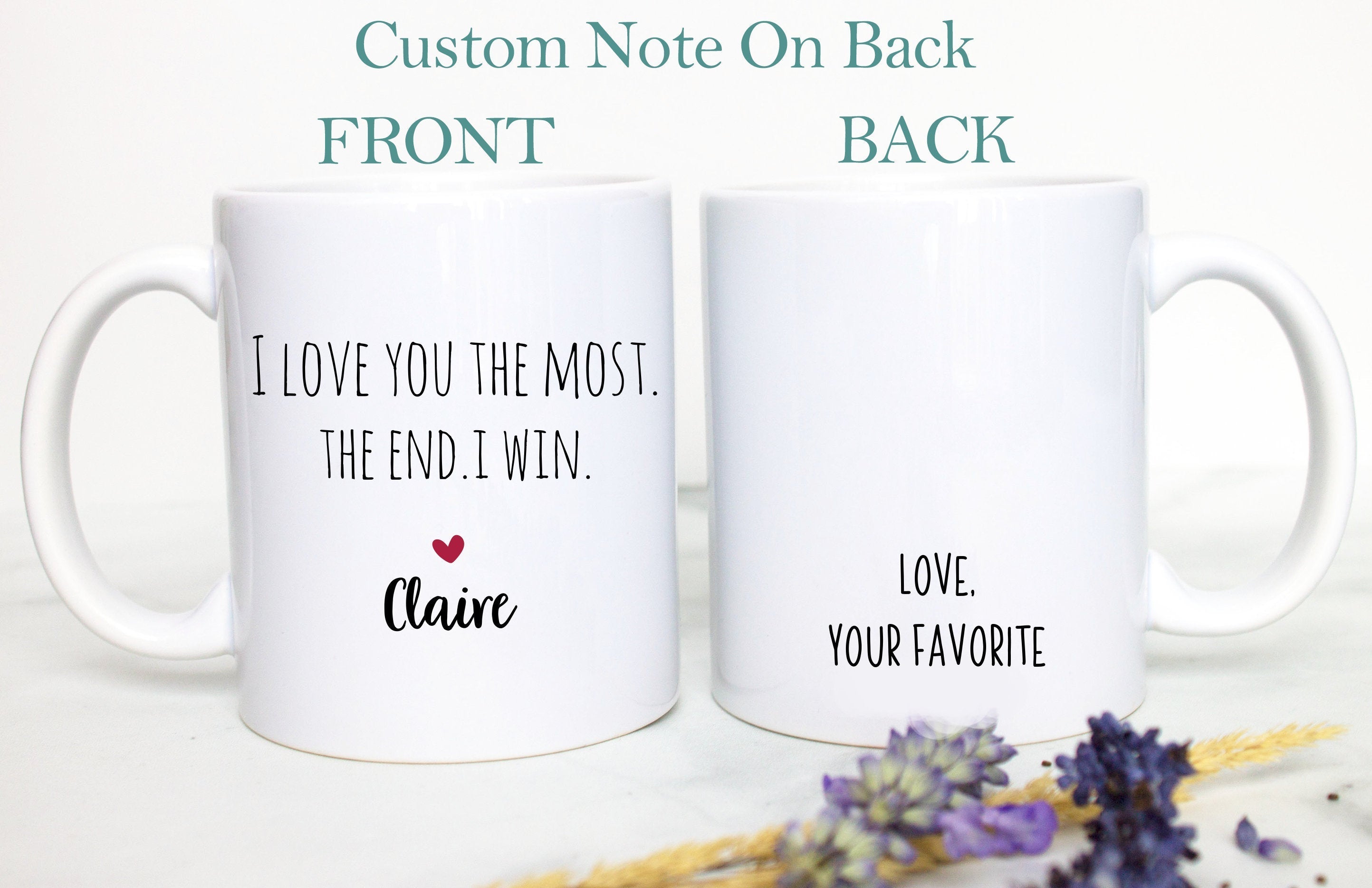 I Love You The Most The End I Win Mug, Boyfriend Gift, Christmas Gift,Anniversary Gift, Valentine's Day Gift, Personalized Funny, Husband