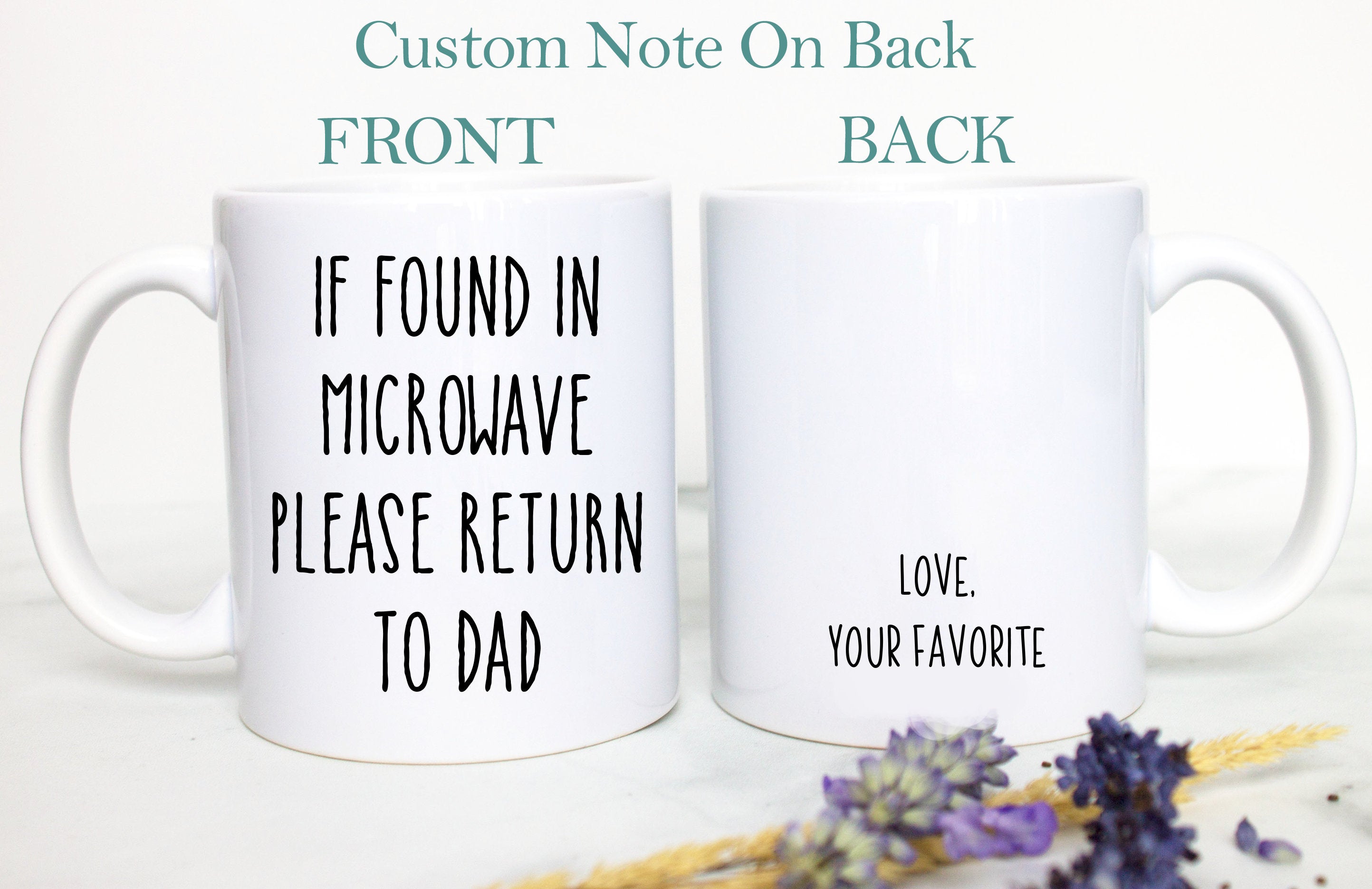 If Found In Microwave Please Return To Dad, Dad Jokes Mug, Funny Father's Day Gift, Father's Day Mug, Custom Funny Gift for Dad, Dad Mug