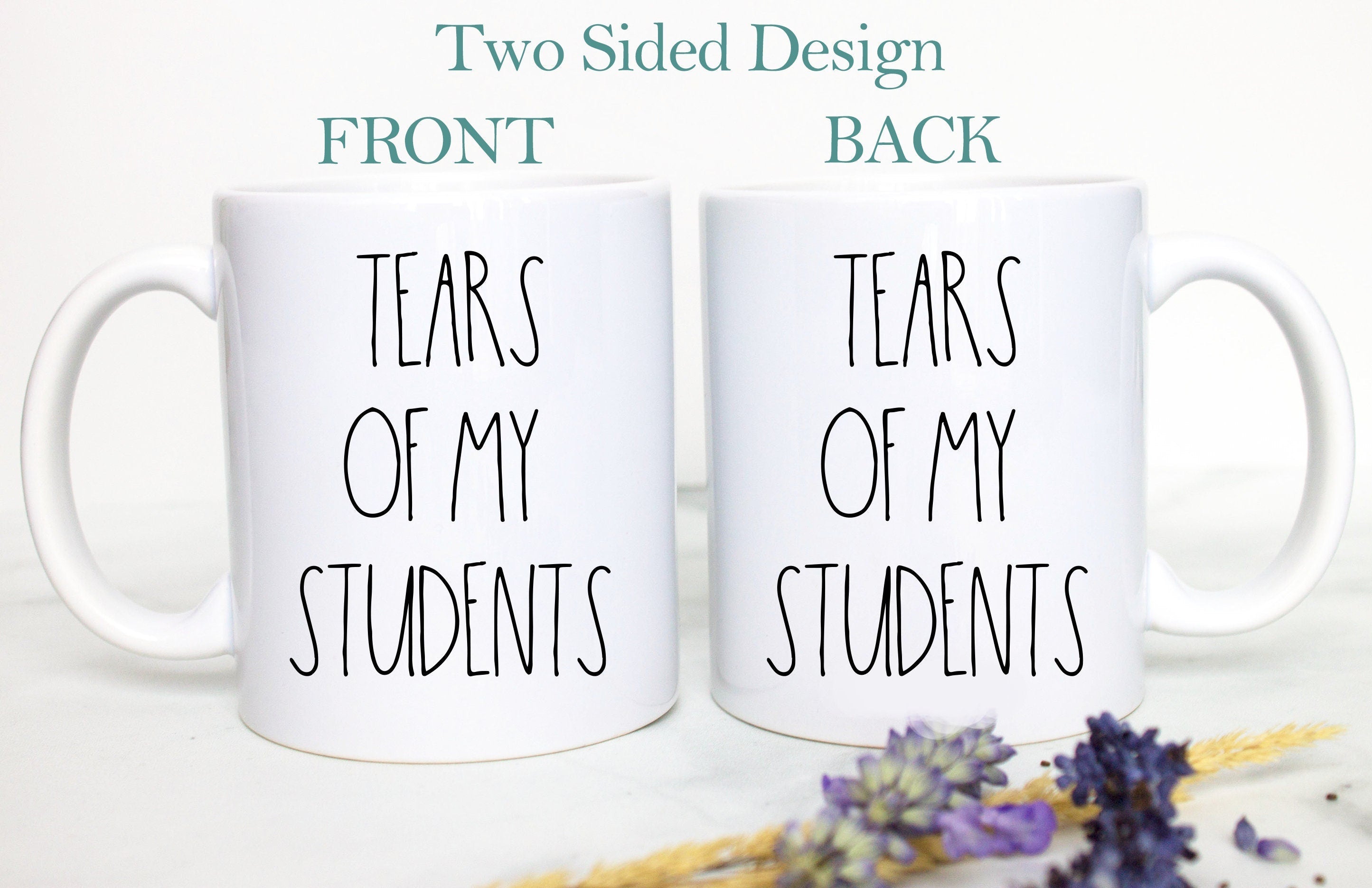 Personalized Teacher Gift, Teacher Appreciation Gift, Custom Teacher Gift Idea, Tears of my Students, Professor Gift Idea,Funny Teacher Gift