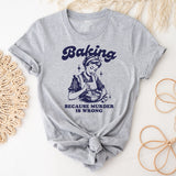 Baking Because Murder Is Wrong T-Shirt | Gift For Baker, Baker T-Shirt, Funny Retro Baking Shirt, Bakery Gift, Baking Mom Shirt,Bakery Shirt