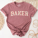 Baker Floral T-Shirt | Baking Shirt, Gift For Baker, Baker T-Shirt, Funny Baking Shirt, Cookie Lover Shirt, Baking Mom Shirt