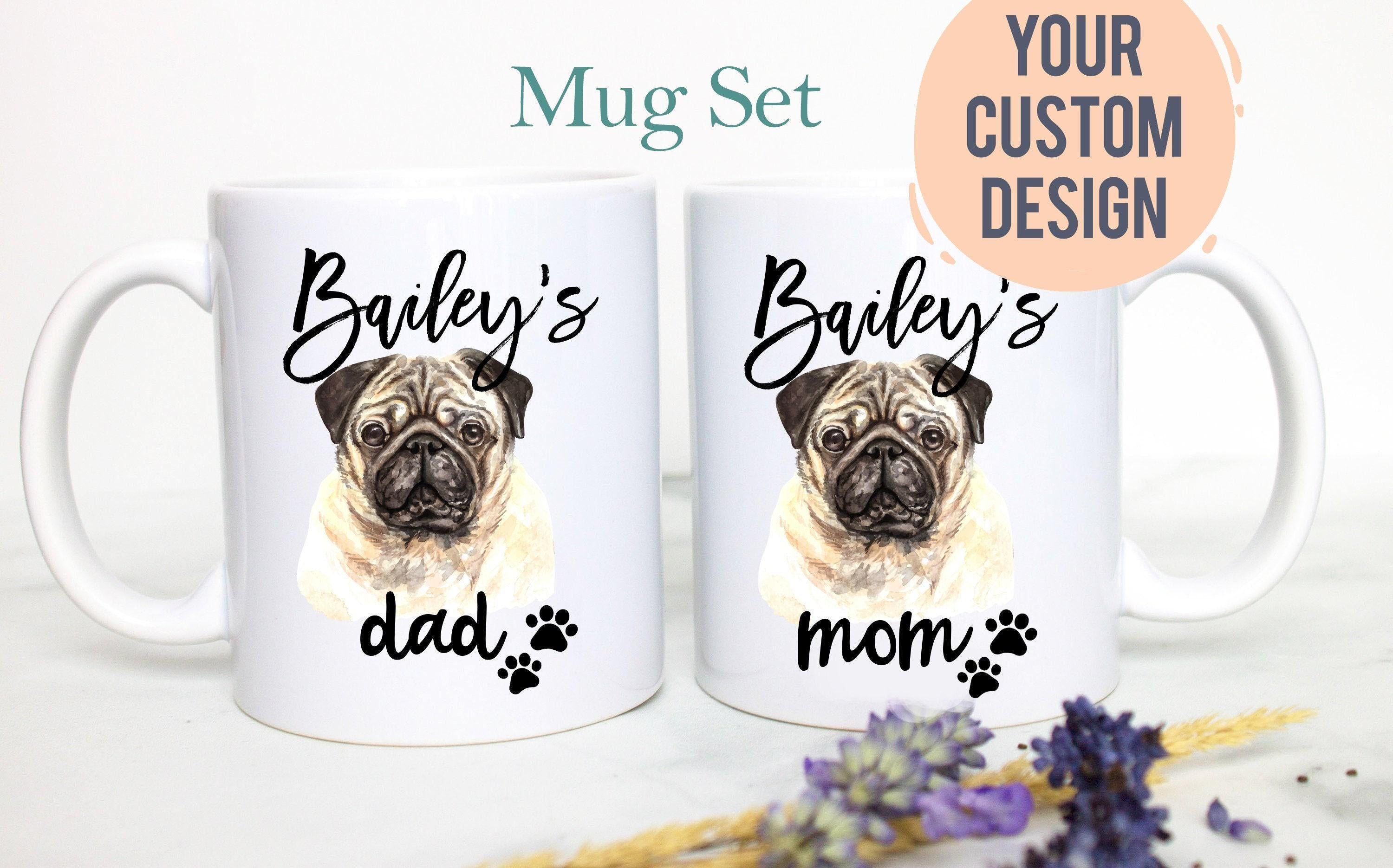 Personalized Pug Mom and Dad Individual or Mug Set - White Ceramic Custom Mug
