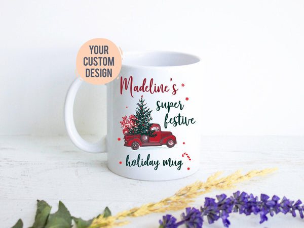 Super Festive - White Ceramic Mug