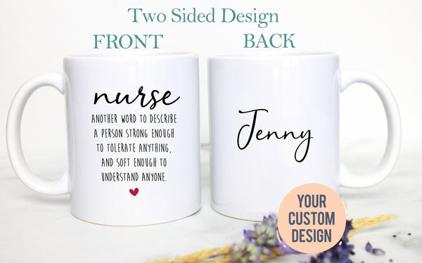 To A Strong Nurse - White Ceramic Mug