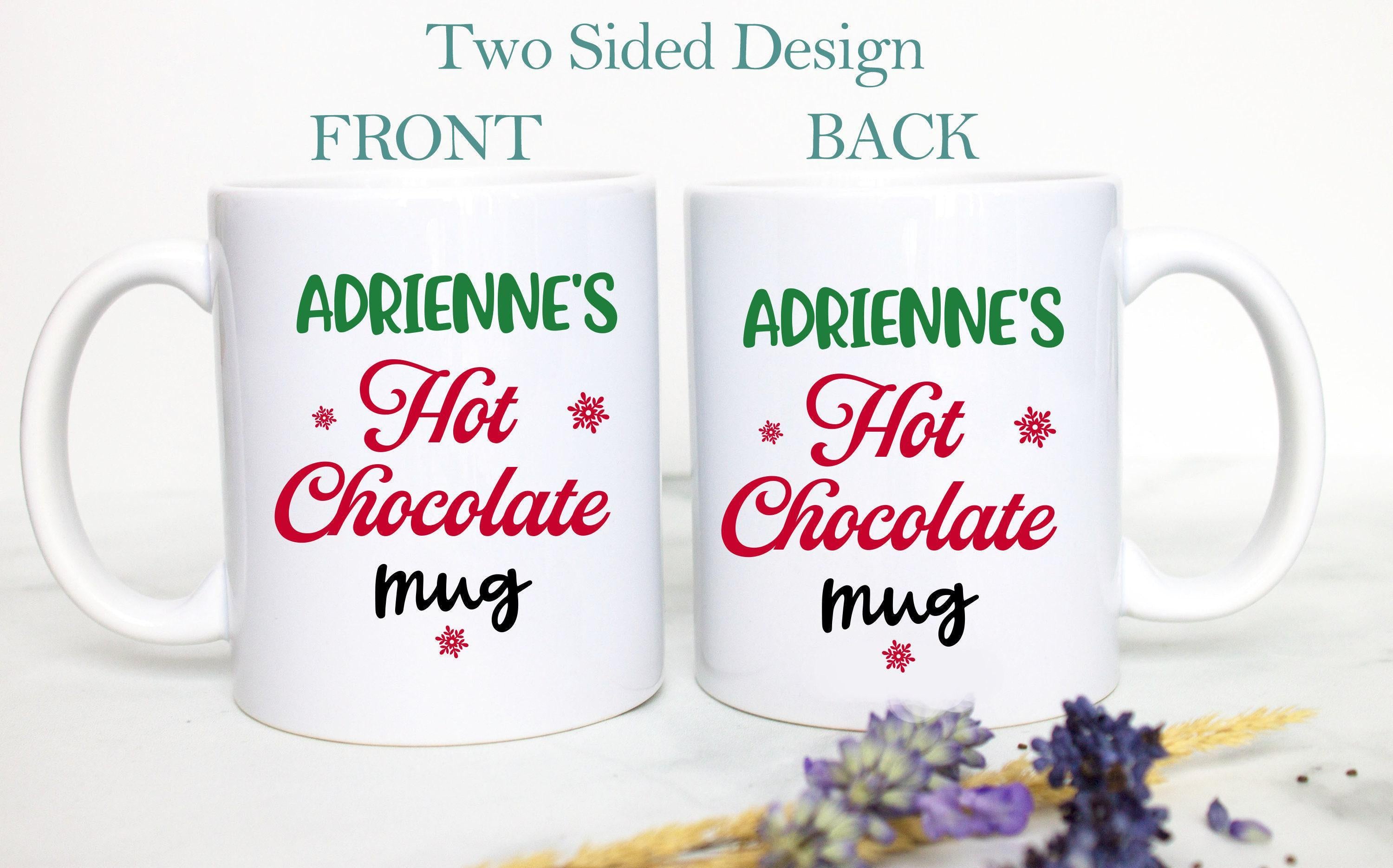 Custom Name Hot Chocolate Mug - White Ceramic Mug