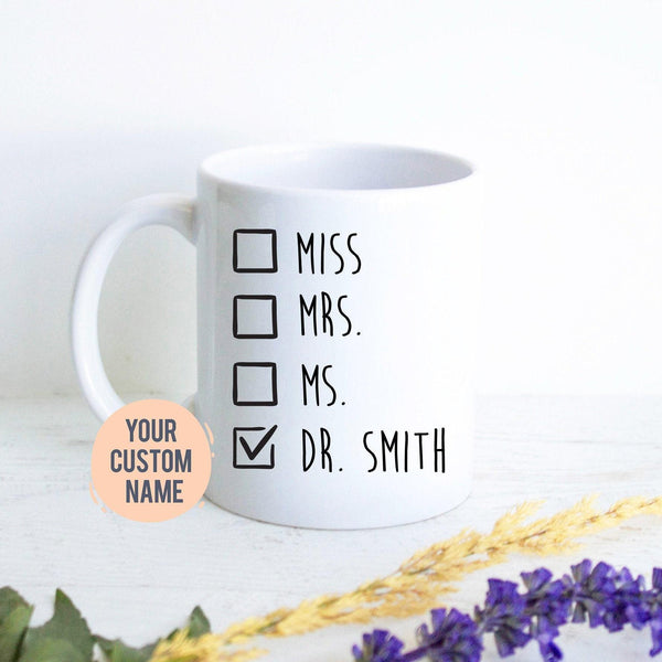 Custom New Doctor Mug