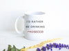 Prosecco Lover - White Ceramic Mug