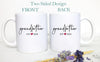 Grandpa and Grandma Est Individual or Mug Set #3 - White Ceramic Mug