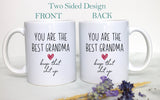 You Are The Best Grandma Keep That Shit Up - White Ceramic Mug