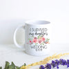 I Survived My Daughter's Wedding Pink Floral Custom Date - White Ceramic Mug