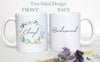 Floral and Green Leaves Bridesmaid Custom Name With Date - White Ceramic Mug