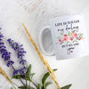 Life is Tough My Darling But So Are You Pink Floral - White Ceramic Mug