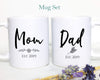 Mom and Dad Individual or Mug Set #2 - White Ceramic Mug